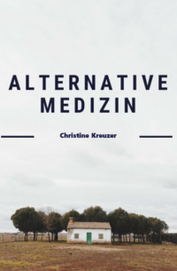 Alternative Medizin