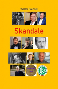Walter Brendel - Skandale