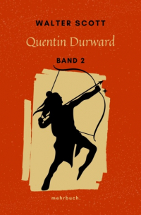 Вальтер Скотт - Quentin Durward