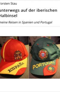 Torsten Stau - unterwegs auf der iberischen Halbinsel