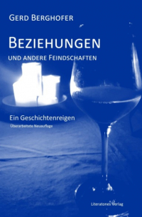 Gerd Berghofer - Beziehungen und andere Feindschaften