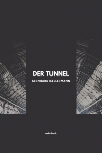 Бернгард Келлерман - Der Tunnel