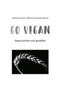 Johannes Hesse - Vegan-Kochbuch