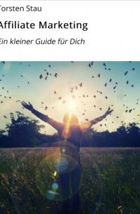 Torsten Stau - Affiliate Marketing