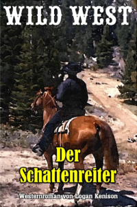 Logan Kenison - Der Schattenreiter