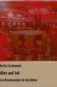 Martin Cordemann - Alles auf tot