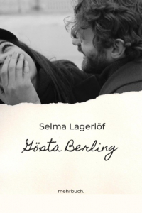 Сельма Лагерлёф - Gösta Berling