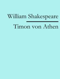 Уильям Шекспир - Timon von Athen