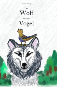 Der Wolf und der Vogel