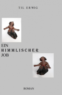 EIN HIMMLISCHER JOB