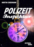 Martin Cordemann - POLIZEIT-Inspektor