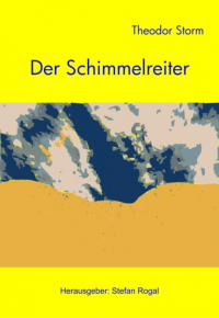 Теодор Шторм - Der Schimmelreiter