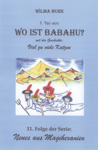 Wilma Burk - Wo Ist Babahu?