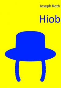 Joseph Roth - Hiob (vereinfacht)