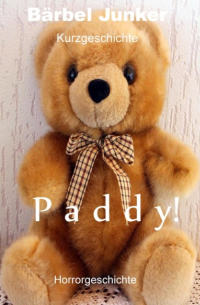 Бербель Юнкер  - Paddy!