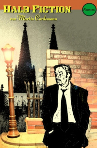 Martin Cordemann - Halb Fiction
