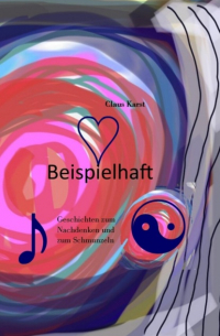 Claus Karst - Beispielhaft