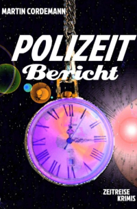 Martin Cordemann - POLIZEIT-Bericht