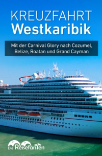  - Kreuzfahrt Westkaribik