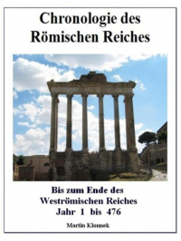 Martin Klonnek - Chronologie des Römischen Reiches