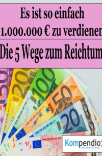 Die 5 Wege zum Reichtum