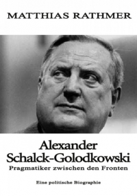 Matthias Rathmer - Alexander Schalck-Golodkowski