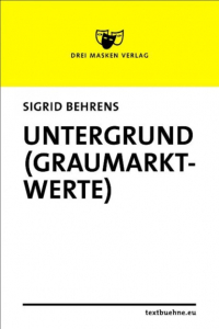 Sigrid Behrens - Untergrund (Graumarktwerte)