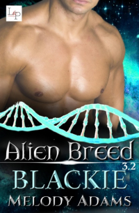 Melody Adams - Blackie - Alien Breed 9.2