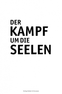 Der Kampf um die Seelen