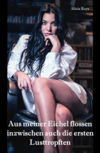Alicia Keys - Aus meiner Eichel flossen inzwischen auch die ersten Lusttropften