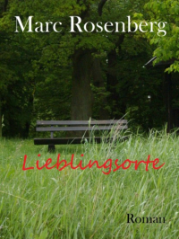 Marc Rosenberg - Lieblingsorte