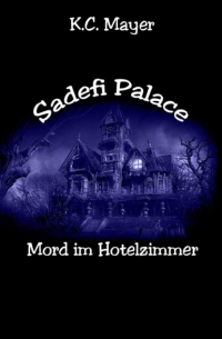 Sadefi Palace Mord im Hotelzimmer