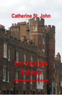 Ein trauriges Schloss