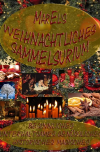 MarEl's weihnachtliches Sammelsurium