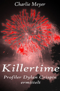 Charlie Meyer - Killertime