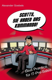 Scotty, Sie haben das Kommando!