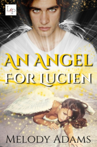 Melody Adams - An Angel for Lucien