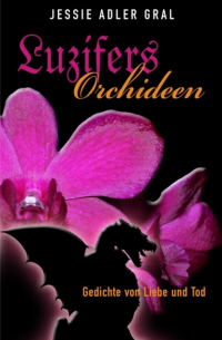 Luzifers Orchideen