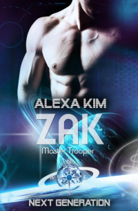 Alexa Kim - Zak (Master Trooper - The next Generation) Band 10