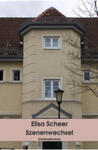 Elisa Scheer - Szenenwechsel