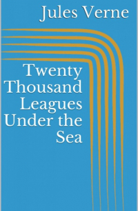 Twenty Thousand Leagues Under the Sea