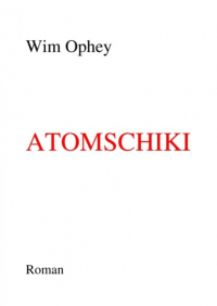 Wim Ophey - Atomschiki