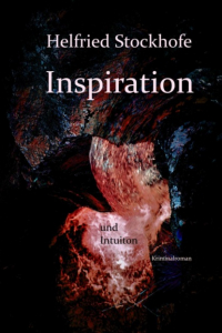 Helfried Stockhofe - Inspiration und Intuition