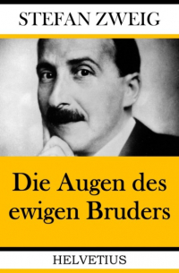 Die Augen des ewigen Bruders