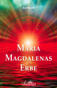 Maria Magdalenas Erbe