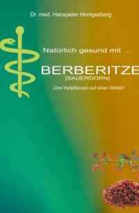 Dr. med Hanspeter Hemgesberg - Berberitze