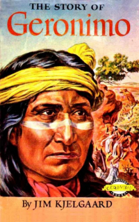 Jim Kjelgaard - The Story of Geronimo