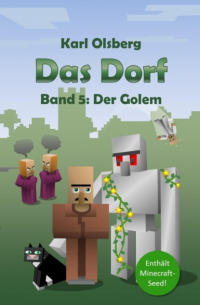 Das Dorf: Der Golem (Band 5)