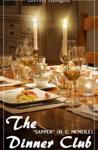 “Sapper” (H. C. McNeile) - The Dinner Club