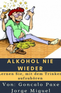 Alkohol nie wieder